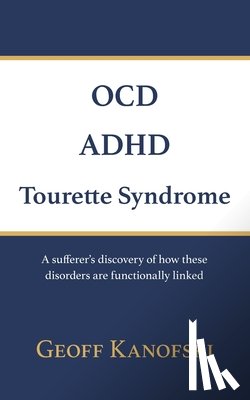 Kanofski, Geoff - OCD, ADHD, Tourette Syndrome