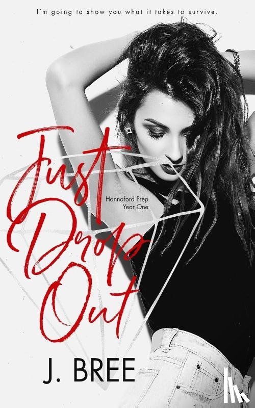 Bree, J. - Just Drop Out