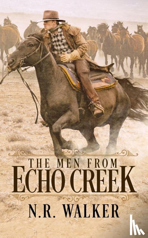 Walker, N. R. - The Men From Echo Creek - Standard Cover