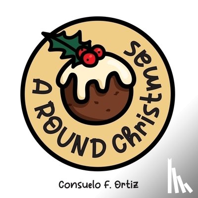 F. Ortiz, Consuelo - A Round Christmas
