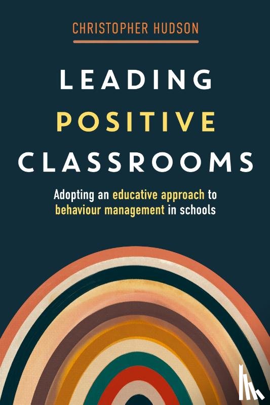 Hudson, Christopher - Leading Positive Classrooms