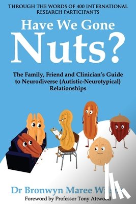 Wilson, Bronwyn Maree - Have We Gone Nuts?