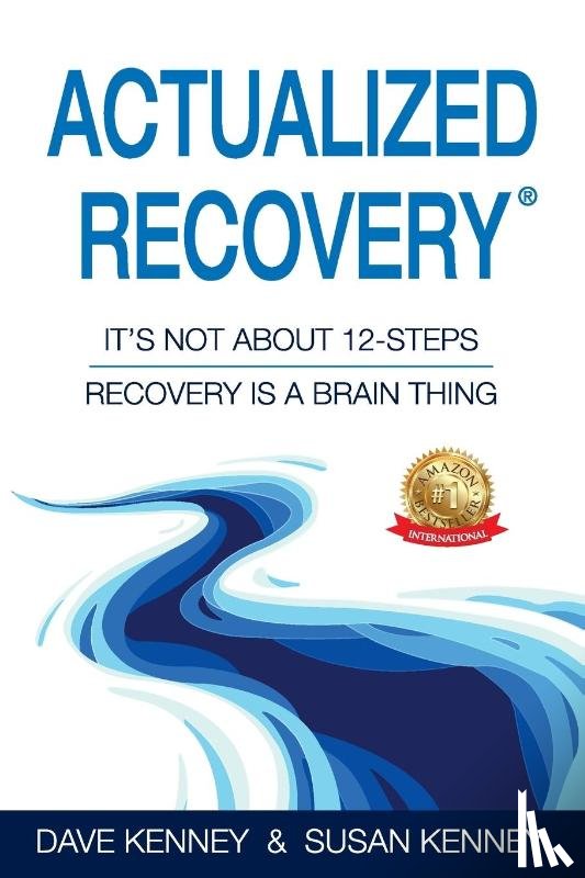 Kenney, Dave, Kenney, Susan - Actualized Recovery®