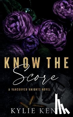 Kent, Kylie - Know The Score