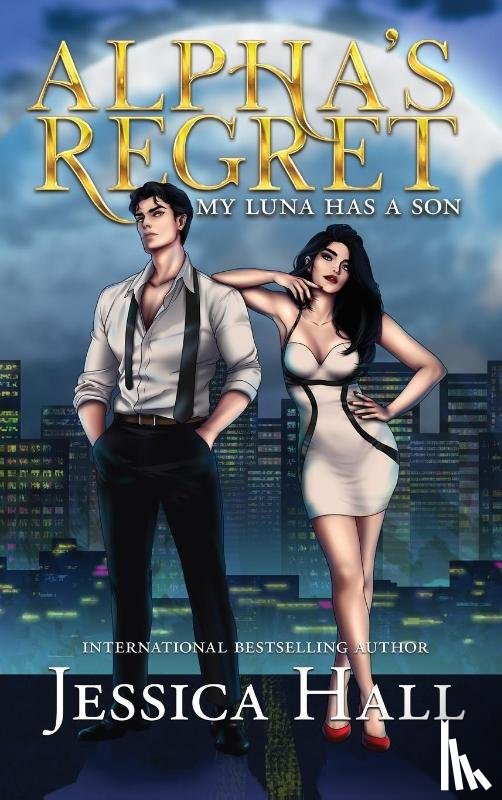 Hall, Jessica - Alpha's Regret