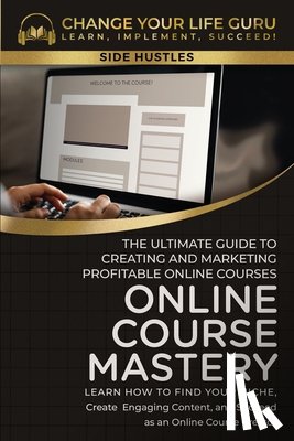 Change Your Life Guru - Online Course Mastery