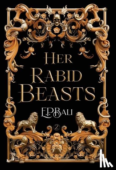 Bali, E P - Bali, E: Her Rabid Beasts
