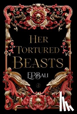 Bali, E P - Her Tortured Beasts