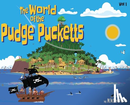 Sheridan, M. W. - The World of The Pudge Pucketts