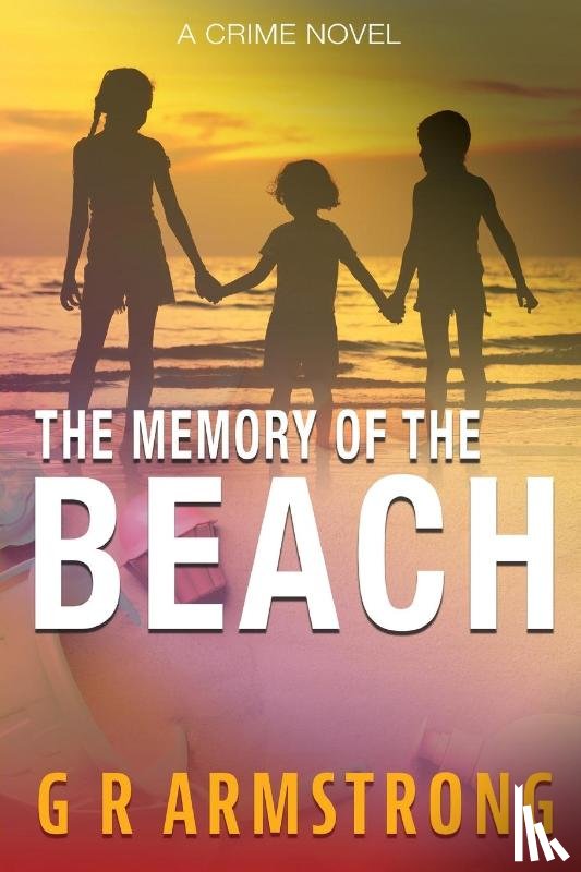 Armstrong, G R - The Memory of the Beach
