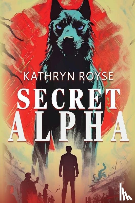 Royse, Kathryn - Secret Alpha