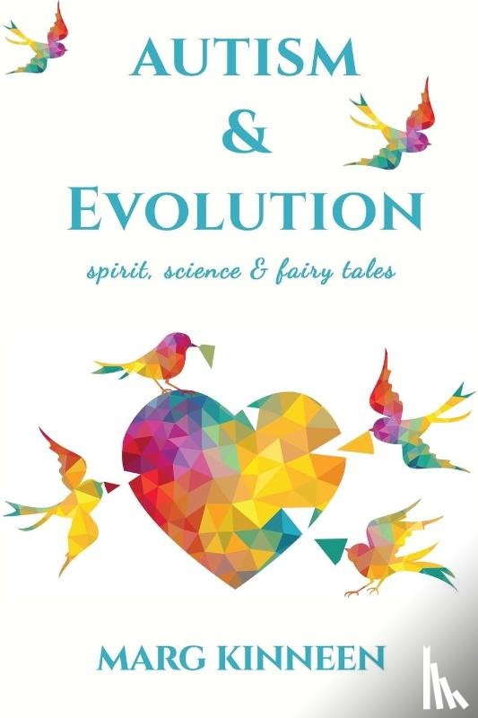 Kinneen, Marg - Autism & Evolution