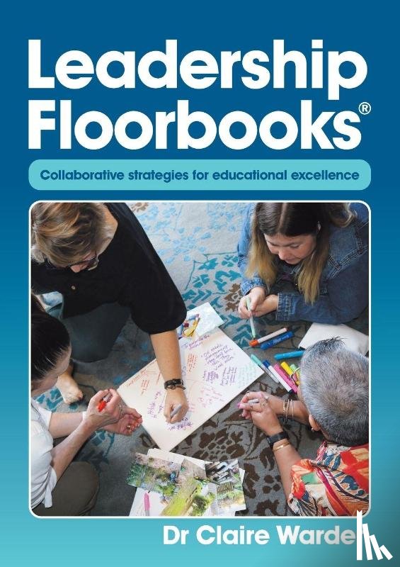 Warden, Claire - Leadership Floorbooks
