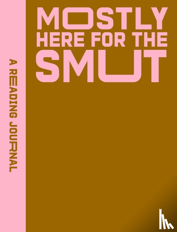 Hearts Press, Sweet - A Reading Journal: Mostly Here for the Smut