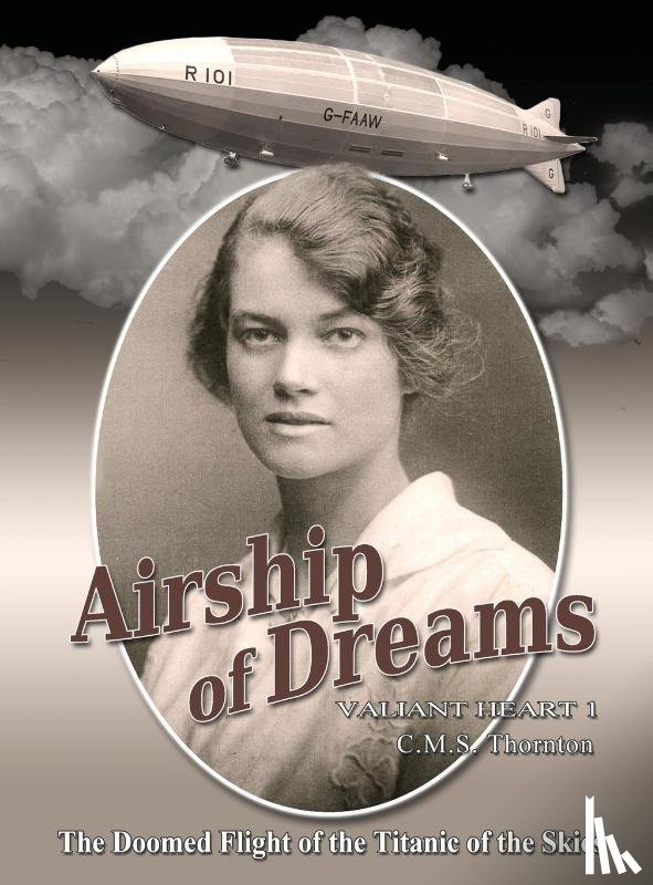 Thornton, C. M. S. - Airship of Dreams