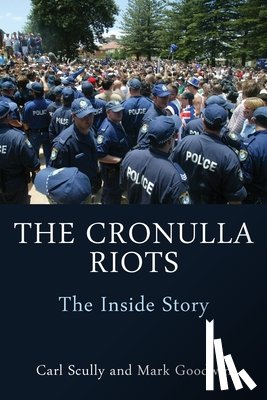 Scully, Carl, Goodwin, Mark - The Cronulla Riots