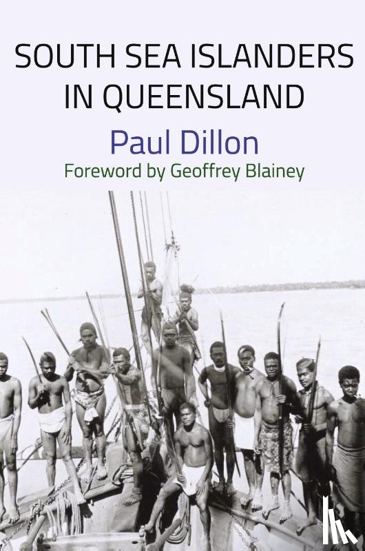 Dillon, Paul - SOUTH SEA ISLANDERS IN QUEENSLAND