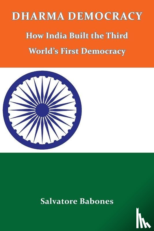 Babones, Salvatore - Dharma Democracy