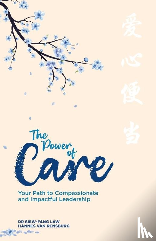 Fang Law, Siew, Rensburg, Hannes van - The Power of Care