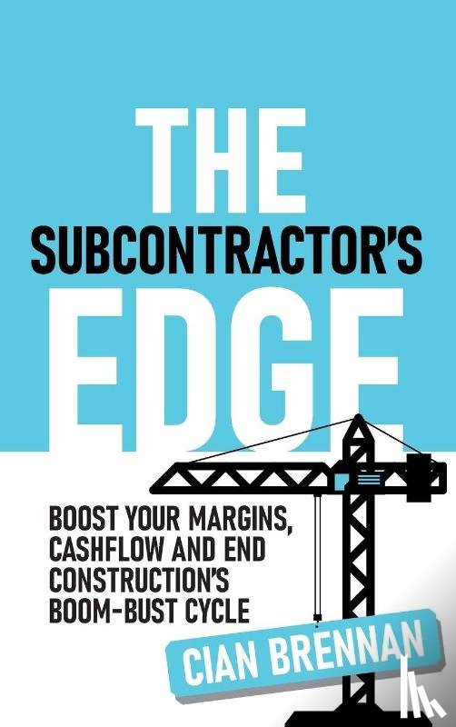 Brennan, Cian - The Subcontractor's Edge