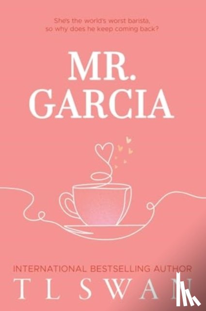 Swan, T L - Mr. Garcia