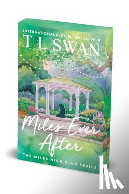 Swan, T L - Miles Ever After