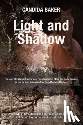 Baker, Candida - Light and Shadow
