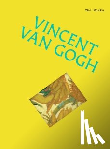 Grant, Sally - The Works: Vincent van Gogh