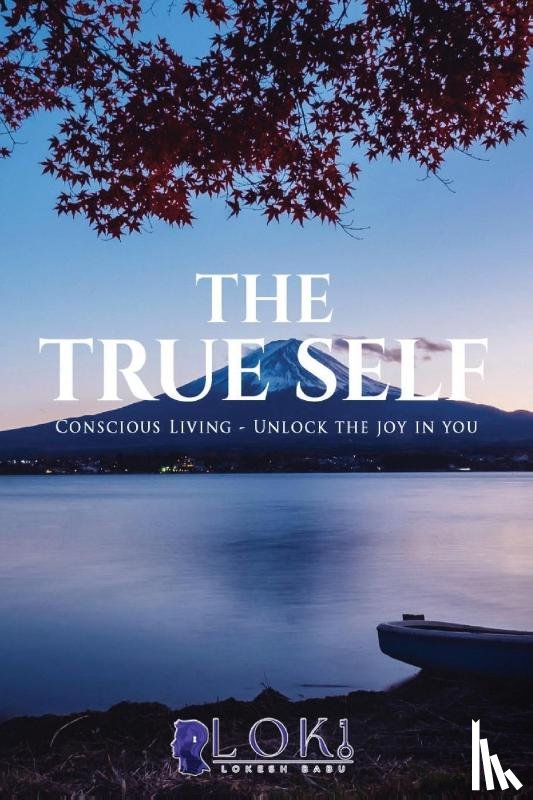 Babu, Lokesh (Loki) - The True Self