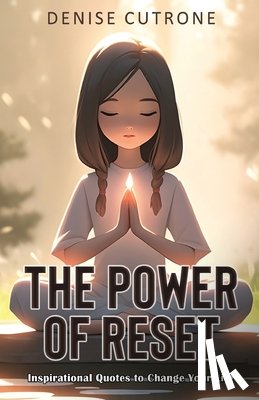 Cutrone, Denise - The Power of Reset