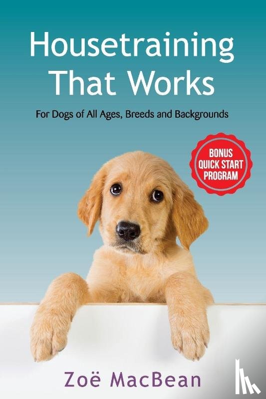 Macbean, Zoe - Housetraining That Works