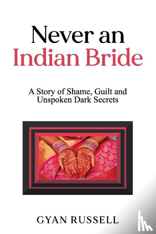 Russell, Gyan - Never an Indian Bride