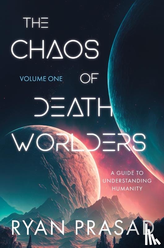 Prasad, Ryan - The Chaos of Deathworlders