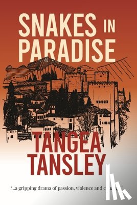 Tansley, Tangea - Snakes in Paradise