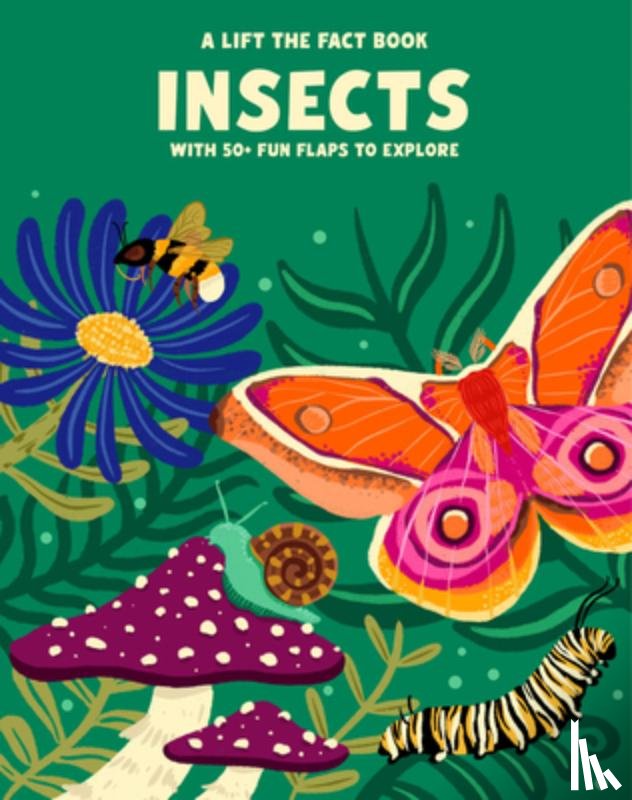 Whitelaw, Emma - Lift the Fact: Insects