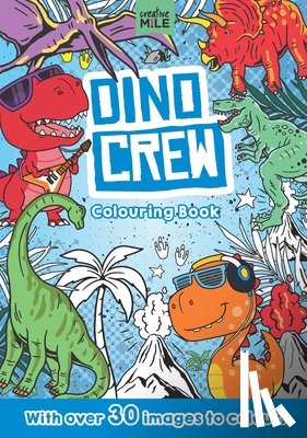Mile, Creative - Dino Crew Colouring Book