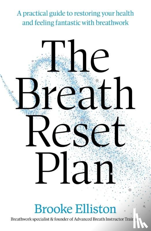 Elliston, Brooke - The Breath Reset Plan