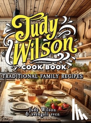 Wilson, Judy - Judy Wilson Cook Book