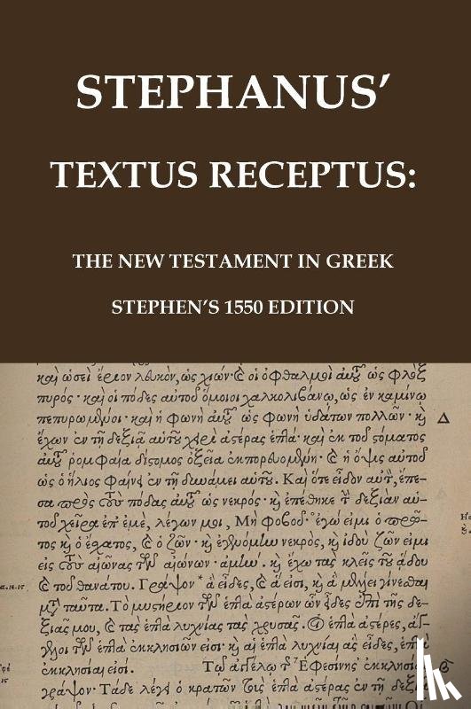 Stephanus, Robertus, Estienne, Robert - Stephanus' Textus Receptus of 1550