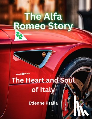 Psaila, Etienne - The Alfa Romeo Story
