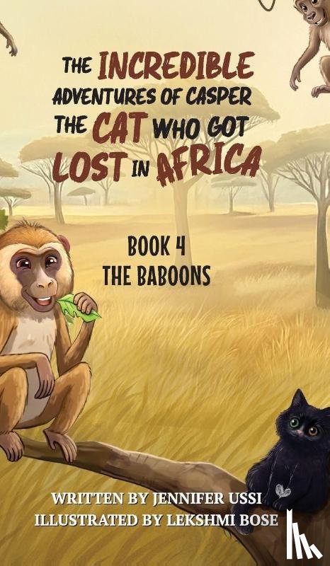 Ussi, Jennifer - The Incredible Adventures of Casper the Cat Who Got Lost in Africa