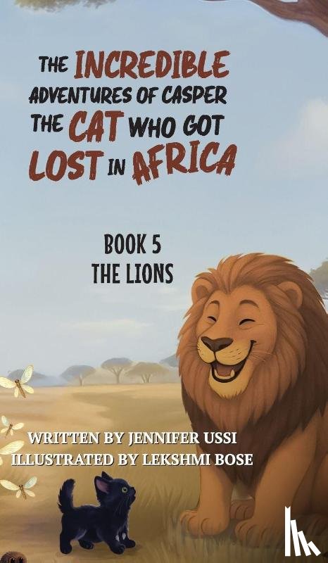 Ussi, Jennifer - The Incredible Adventures of Casper the Cat Who Got Lost in Africa