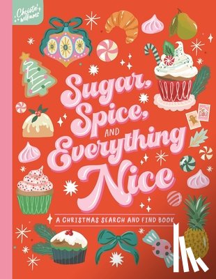 Williams, Christie - Sugar, Spice and Everything Nice! Search and Find