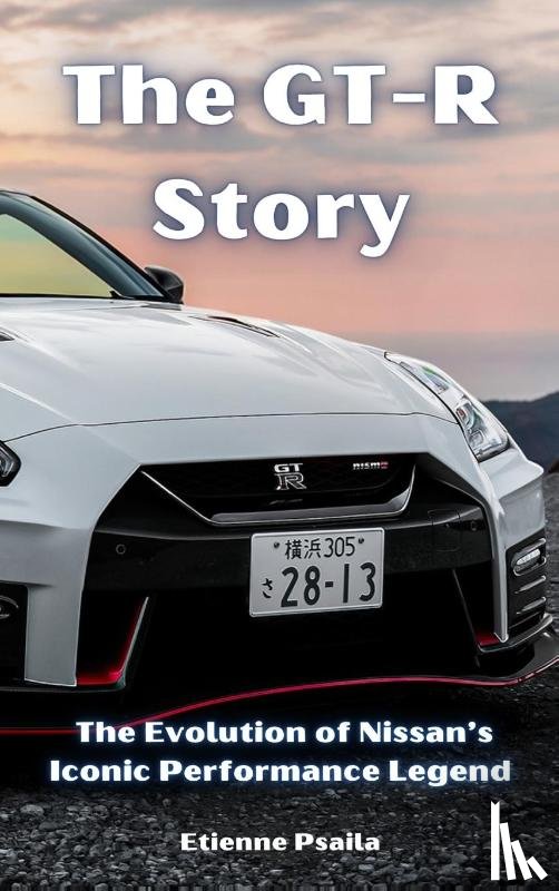 Psaila, Etienne - The GT-R Story