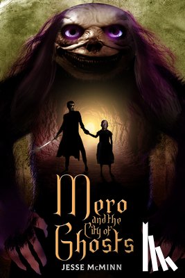 McMinn, Jesse - Mero and the City of Ghosts