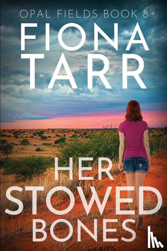 Tarr, Fiona - Her Stowed Bones