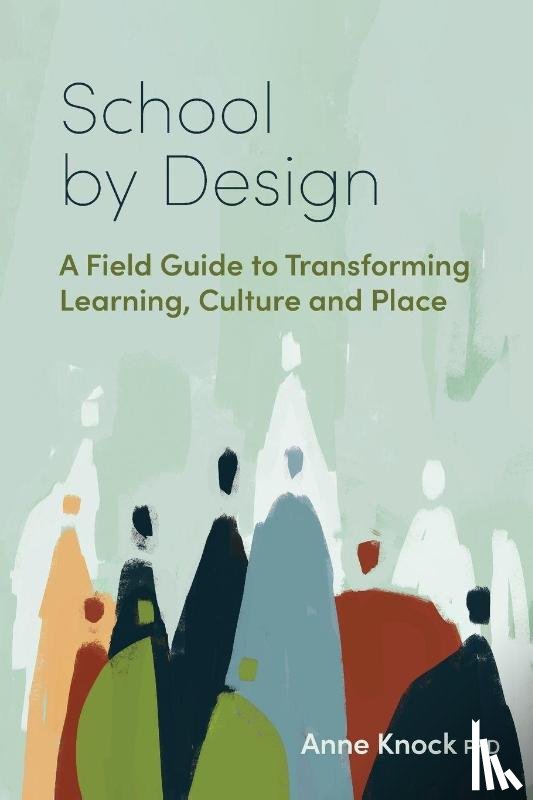 Knock, Anne - School by Design
