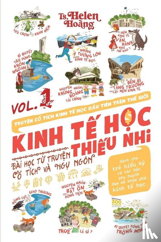 Hoang, Helen - Kinh T¿ H¿c Thi¿u Nhi - Bài H¿c T¿ Truy¿n Ng¿ Ngôn & C¿ Tích