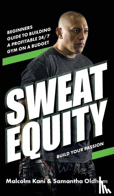 Kani, Malcolm, Oldham, Samantha - Sweat Equity