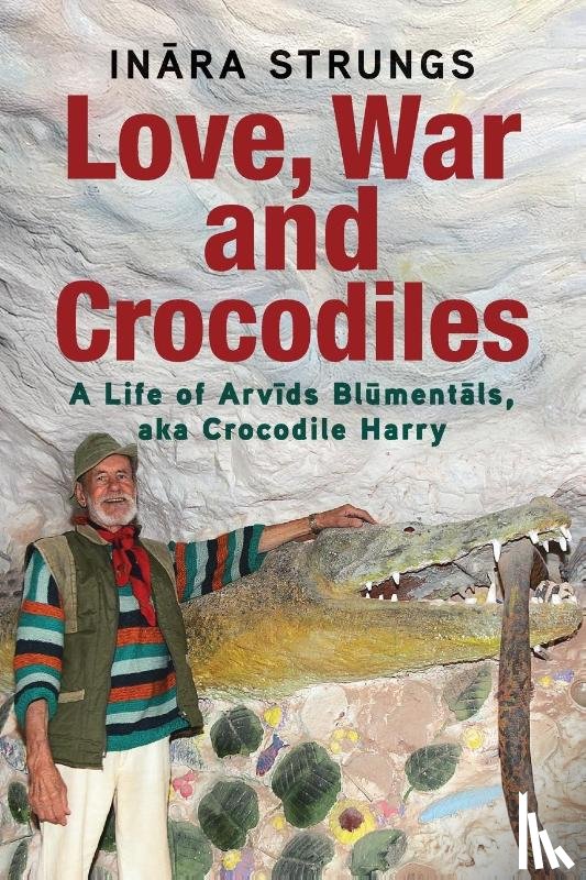 Strungs, Inara - Love, War and Crocodiles
